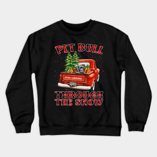 Christmas Pit Bull Through The Snow Dog Santa Truck Tree Crewneck Sweatshirt